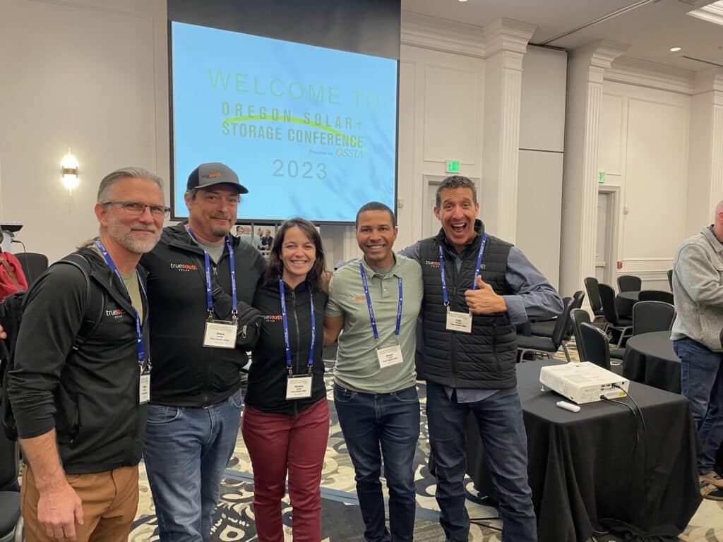 Owner Eric Hansen, with a part of the True South Solar Team at the 2023 Oregon Solar + Storage Conference. 
